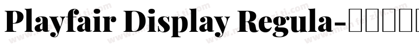 Playfair Display Regula字体转换